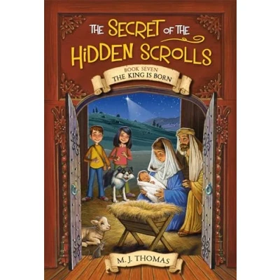 Abbildung von the Secret of Hidden Scrolls: King Is Born, Book 7 (The Scrolls, 7, Band 7)
