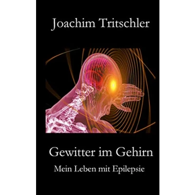 Abbildung von Gewitter im Gehirn: Mein Leben mit Epilepsie