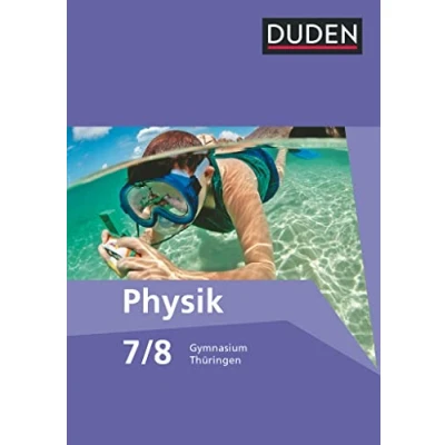 Abbildung von Duden Physik Gymnasium Thüringen 7./8. Schuljahr: Schulbuch