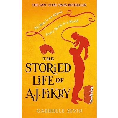 Abbildung von the Storied Life of A.J. Fikry: by Sunday Times bestselling author Tomorrow, and Tomorrow