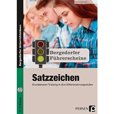 Abbildung von Führerschein: Satzzeichen Sekundarstufe: Grundwissen Training in drei Differenzierungsstufen (5. bis 7. Klasse) (Bergedorfer Führerscheine Sekundarstufe)