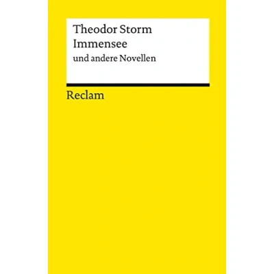 Abbildung von Immensee und andere Novellen: Storm, Theodor Deutsch Lektüre, Deutsche Klassiker der Literatur 14327 (Reclams Universal Bibliothek)