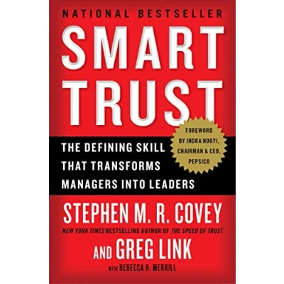 Abbildung von Smart Trust: The Defining Skill that Transforms Managers into Leaders