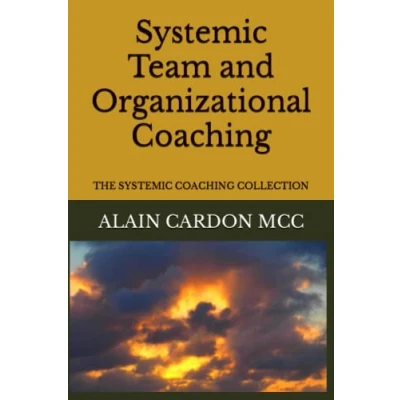 Abbildung von SYSTEMIC Team and Organizational Coaching: THE COACHING COLLECTION
