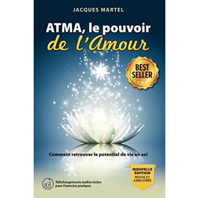 Abbildung von Atma, le pouvoir de l&#039;Amour Livre: Comment retrouver potentiel vie en soi