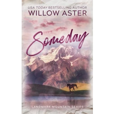 Abbildung von Someday: Special Edition Paperback (Landmark Mountain Series Edition, Band 2)