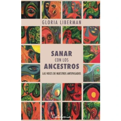 Abbildung von Sanar con los ancestros: Las voces de nuestros antepasados