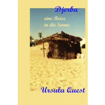Abbildung von Djerba eine Reise in die Sonne: Ein Urlaubserleben