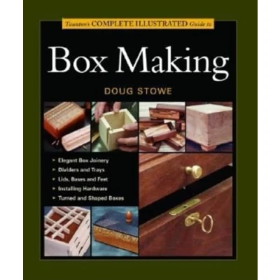 Abbildung von Taunton&#039;s Complete Illustrated Guide to Box Making (Complete Series)