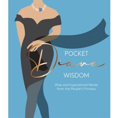 Abbildung von Pocket Diana Wisdom: Wise and Inspirational Words from the People&#039;s Princess (Pocket Wisdom)