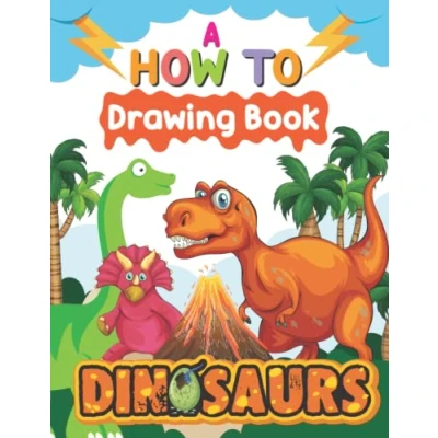 Abbildung von Dinosaurs: A How to Drawing Book: Learn Draw Cartoon Dinosaurs With This Activity Styled Book