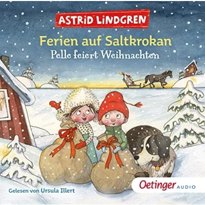 Abbildung von Ferien auf Saltkrokan. Pelle feiert Weihnachten: Weihnachts Abenteuer rund um die Kinderbuch Klassiker als Hörbuch ab 4 Jahren