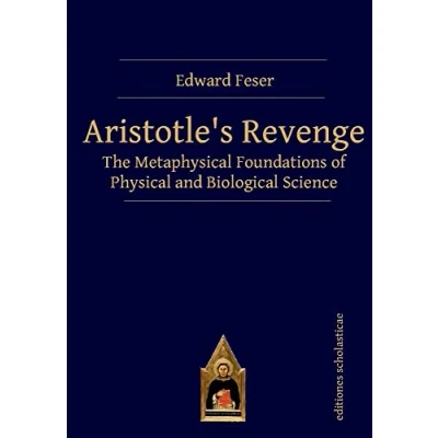 Abbildung von Aristotle’s Revenge: The Metaphysical Foundations of Physical and Biological Science