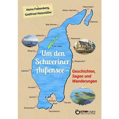 Abbildung von Um den Schweriner Außensee Geschichten, Sagen und Wanderungen