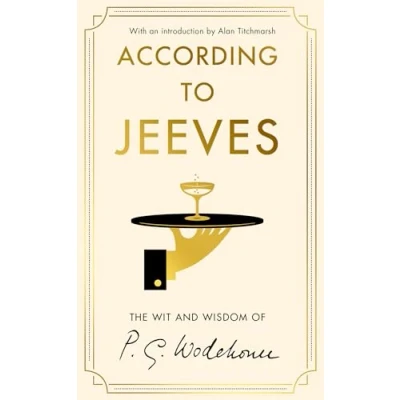 Abbildung von According to Jeeves: A collection of wit and wisdom from the world Wodehouse