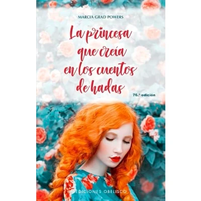 Abbildung von La Princesa Que Creia En Los Cuentos de Hadas (NARRATIVA)