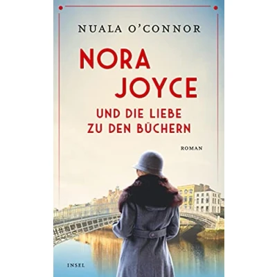 Abbildung von Nora Joyce und die Liebe zu den Büchern: Roman (insel taschenbuch)