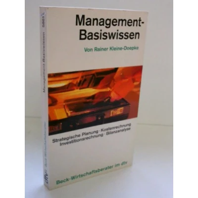 Abbildung von Management Basiswissen: Konzepte und Methoden zur Unternehmenssteuerung (dtv Beck Wirtschaftsberater)