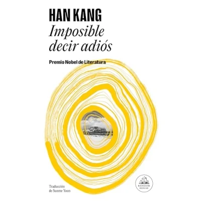 Abbildung von Imposible decir adiós: Premio Nobel de Literatura 2024 (Random House)