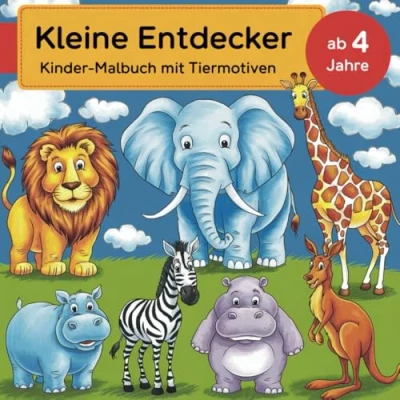 Abbildung von „Kleine Entdecker“ Kinder Malbuch mit Tiermotiven ab 4 Jahren 50 herzhaften Ausmalbildern