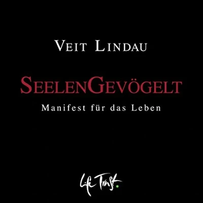 Abbildung von Seelengevögelt: Manifest für das Leben