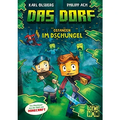 Abbildung von Das Dorf (Band 3) Gefangen im Dschungel: Entdecke die Geheimnisse des Dschungels in der Minecraft Welt Gaming Abenteuer für Kinder ab 8 Jahren Wow! will ich lesen (Loewe Wow!, Band