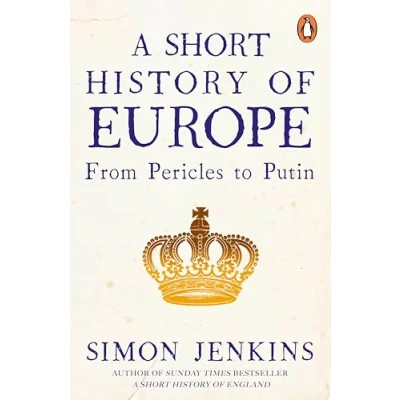 Abbildung von A Short History of Europe: From Pericles to Putin