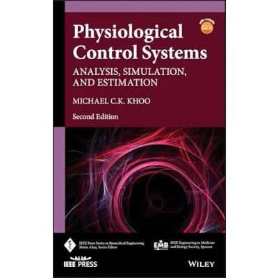 Abbildung von Physiological Control Systems: Analysis, Simulation, and Estimation (IEEE Press Series in Biomedical Engineering)