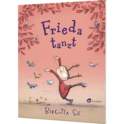 Abbildung von Frieda tanzt: Vorlesebuch zum Thema Mut und Selbstvertrauen für Kinder ab 3 Jahren
