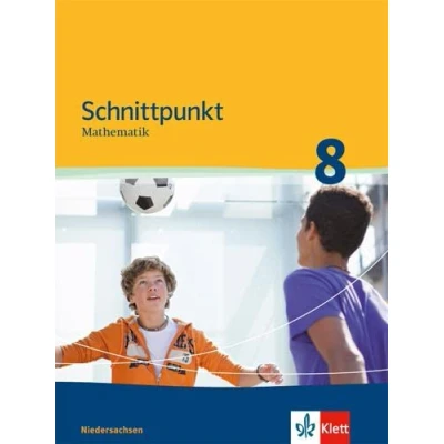 Abbildung von Schnittpunkt Mathematik 8. Ausgabe Niedersachsen Mittleres Niveau: Schulbuch Klasse 8 (Schnittpunkt Mathematik. für ab 2011)