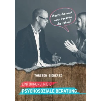 Abbildung von Reden Sie noch, oder beraten schon?: Einführung in die Psychosoziale Beratung