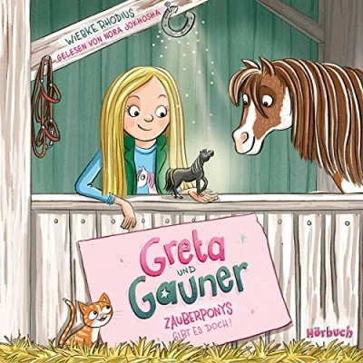 Abbildung von Wiebke Rhodius: Greta und Gauner Zauberponys gibt es doch! (Hörbuch)