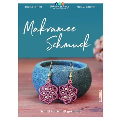 Abbildung von Makramee Schmuck: Schritt für geknüpft. Anleitungen Ohrringe, Ketten &amp; Armbänder. Schmuck selber machen mit einfachen Makrameeknoten DIY Ideen mal anders!