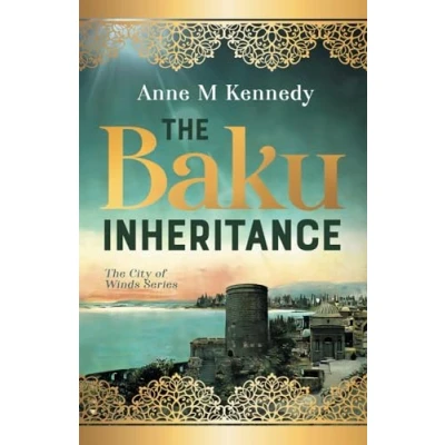 Abbildung von THE BAKU INHERITANCE (THE CITY OF WINDS, Band 1)