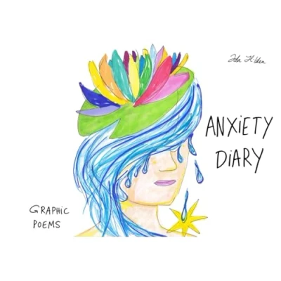 Abbildung von ANXIETY DIARY: Uplifting poetry about personal growth, empowerment, self care and emotional healing