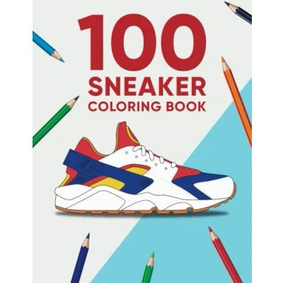 Abbildung von 100 Sneaker Coloring Book: A Book for Adults and Kids