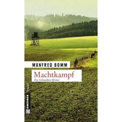 Abbildung von Machtkampf: Der 14. Fall für August Häberle (Kriminalromane im GMEINER Verlag)