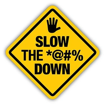 Abbildung von Slow The Swear Down Warning Sign Funny Hochwertigen Auto Autoaufkleber 12 x cm