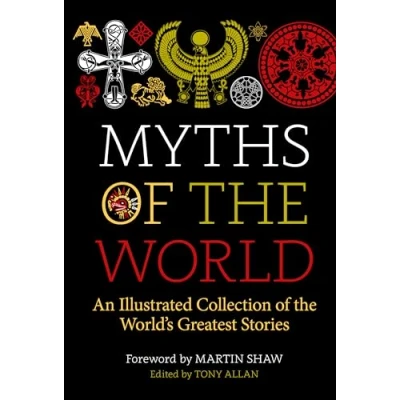 Abbildung von Myths of the World: An Illustrated Treasury World&#039;s Greatest Stories