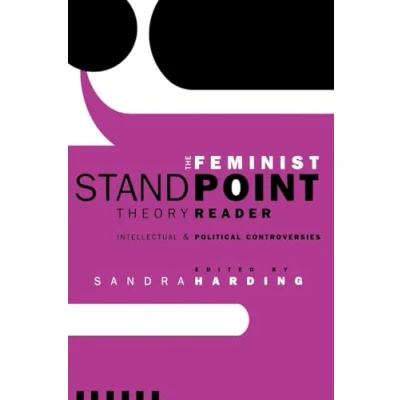 Abbildung von The Feminist Standpoint Theory Reader: Intellectual and Political Controversies