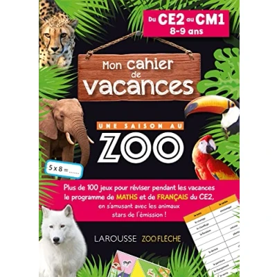 Abbildung von Cahier de vacances UNE SAISON au ZOO CE2 CM1: Du CM1
