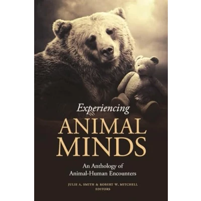 Abbildung von Experiencing Animal Minds: An Anthology of Human Enounters: Encounters (Critical Perspectives on Animals: Theory, Culture, Science,)