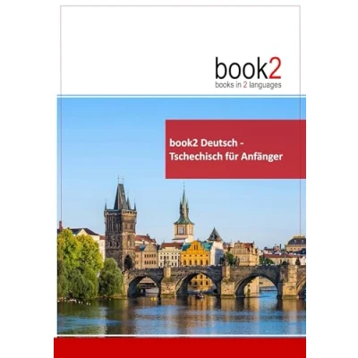 Abbildung von book2 Deutsch Tschechisch für Anfänger: Ein Buch in 2 Sprachen