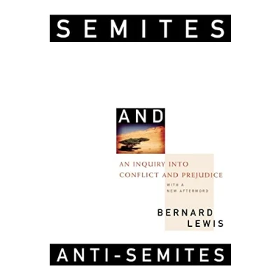 Abbildung von Semites and Anti Semites: An Inquiry into Conflict Prejudice