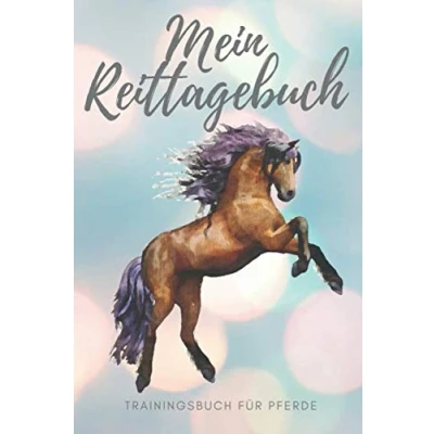 Abbildung von Mein Reittagebuch: Pferdetagebuch für Mädchen. 120 Seiten liebevoll gestaltet. Reitagebuch zum Eintragen