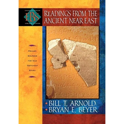 Abbildung von Readings from the Ancient Near East: Primary Sources for Old Testament Study (Encountering Biblical Studies)