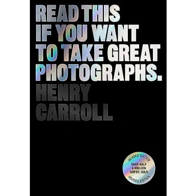Abbildung von Read This if You Want to Take Great Photographs