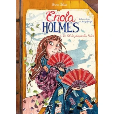 Abbildung von Enola Holmes (Comic). Band 4: Der Fall des geheimnisvollen Fächers