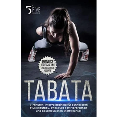 Abbildung von Tabata: 4 Minuten Intervalltraining für schnelleren Muskelaufbau, effektives Fett verbrennen und beschleunigten Stoffwechsel
