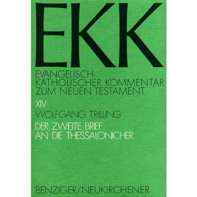 Abbildung von Evangelisch Katholischer Kommentar zum Neuen Testament, EKK, Bd.14, Der zweite Brief an die Thessalonicher
